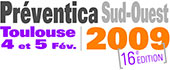 Préventica Sud-Ouest 2009